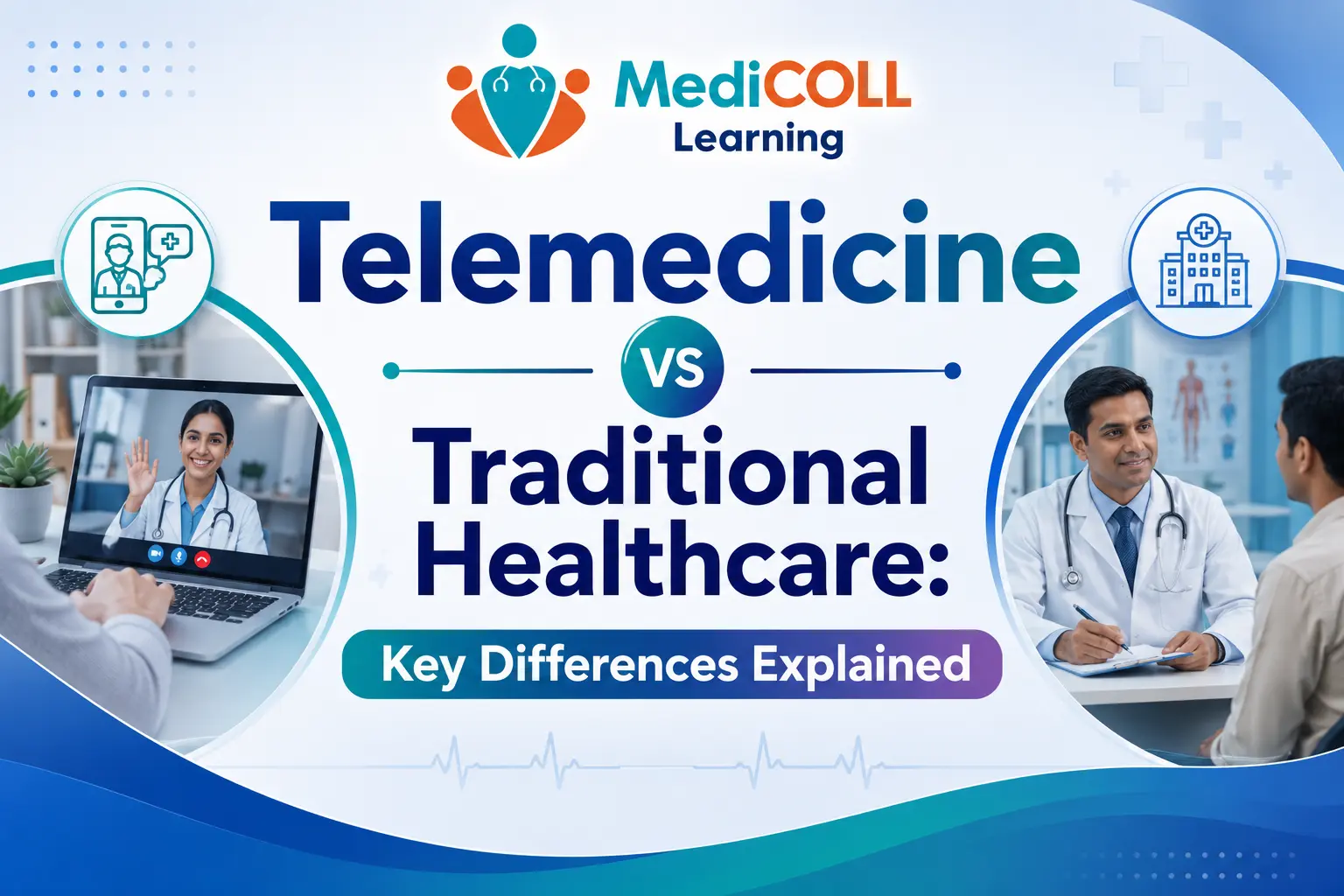 Telemedicine vs Traditional Healthcare: Key Differences Explained